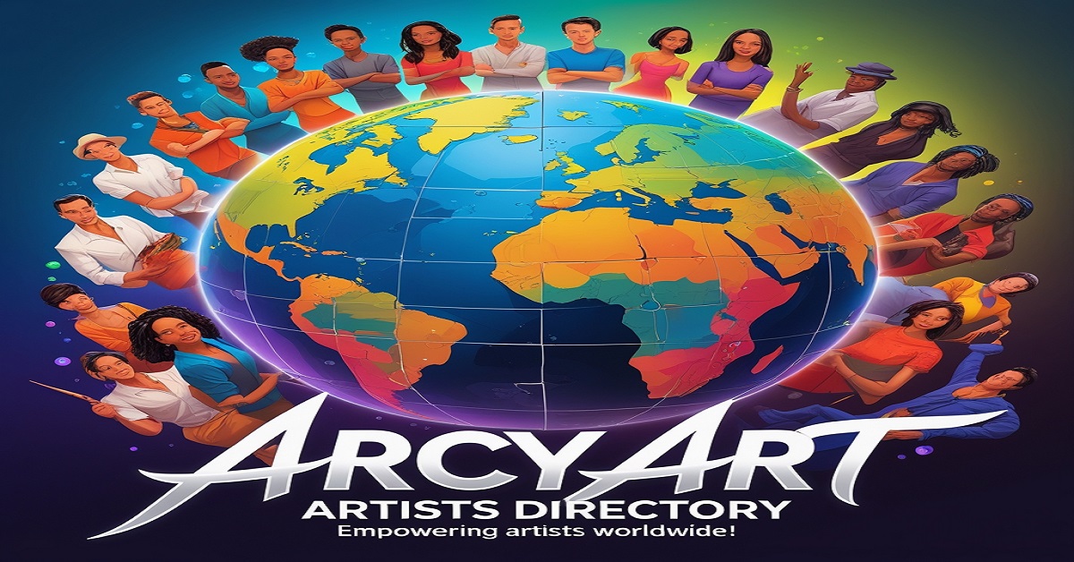 ArcyArt Artists Directory – Empowering Artists Worldwide!